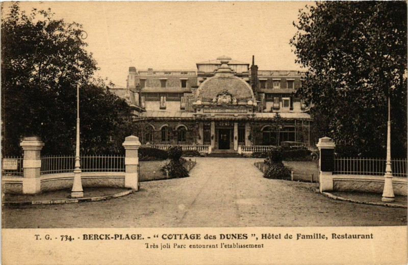 Carte postale ancienne Berck Plage- Cottage des Dunes, Hotel de Famille,Restaurant France à Berck
