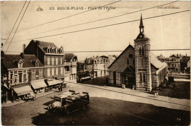 Carte postale ancienne Berck Plage- Place de l'Eglise France à Berck