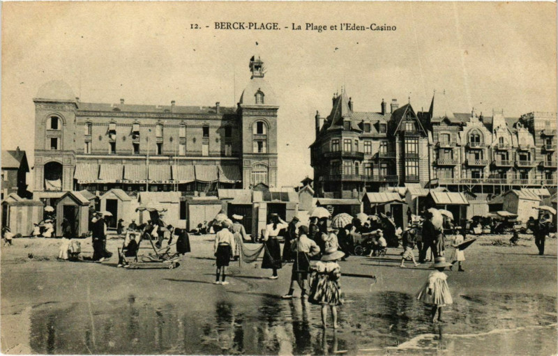 Carte postale ancienne Berck Plage- La Plage et l'Eden Casino France à Berck