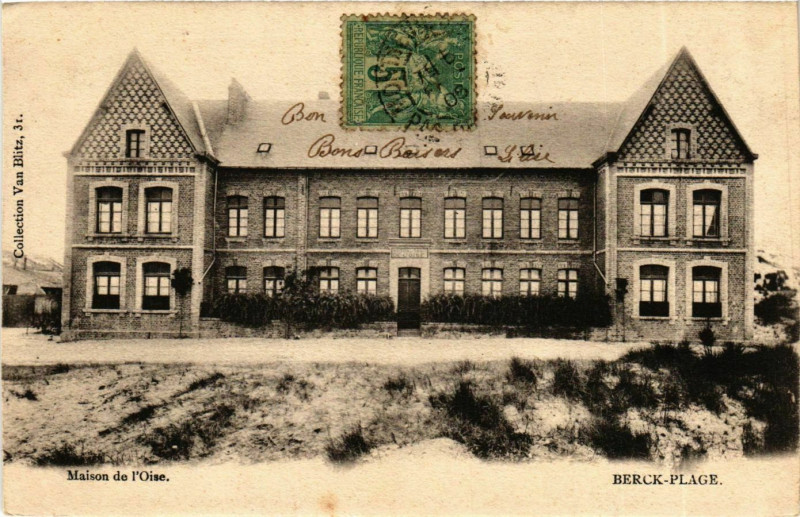 Carte postale ancienne Berck Plage- Maison de l'Oise France à Berck