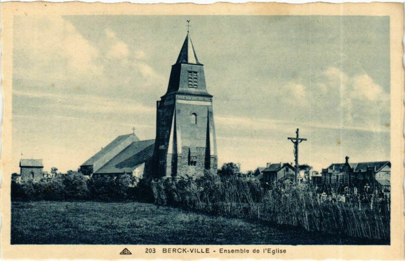 Carte postale ancienne Berck Plage- Ensemble de l'Eglise France à Berck