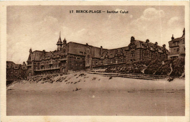 Carte postale ancienne Berck Plage- Institut Calot France à Berck