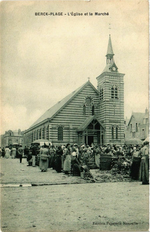 Carte postale ancienne Berck-Plage - L'Eglise et le Marché à Berck