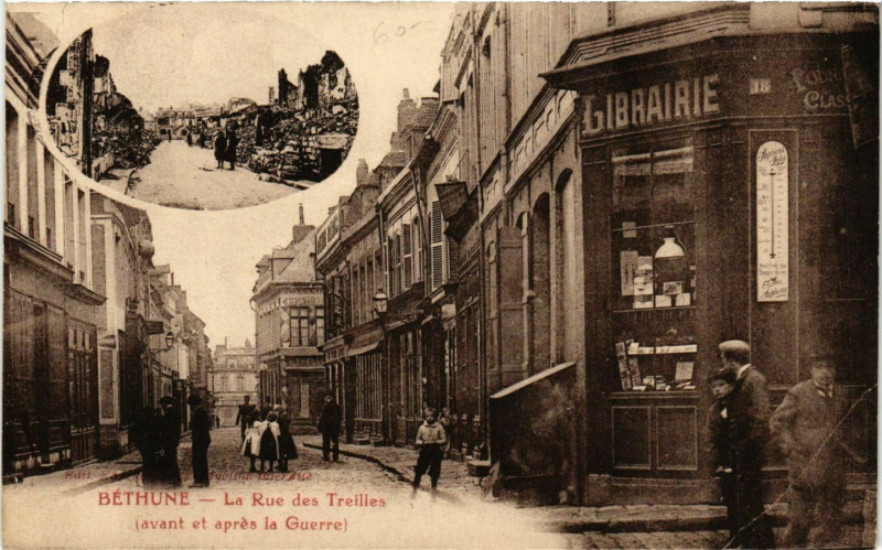 Carte postale ancienne Bethune - La Rue des trilles - (avant et aprés la Guéere) à Béthune