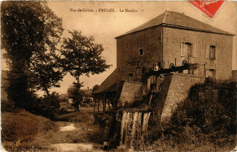 Carte postale ancienne Pas - de - Calais - Fruges - Le Moulin à Calais