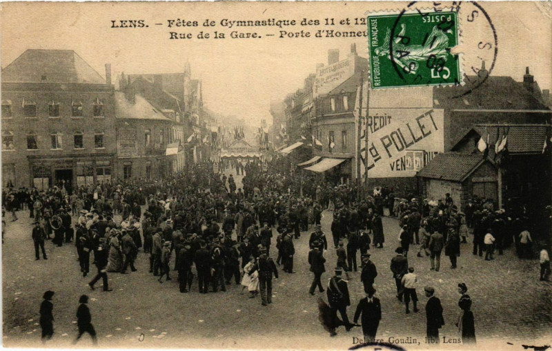 Carte postale ancienne Lens - Fétes de Gymnastique des 11 et 12 -Rue de la Gare à Lens