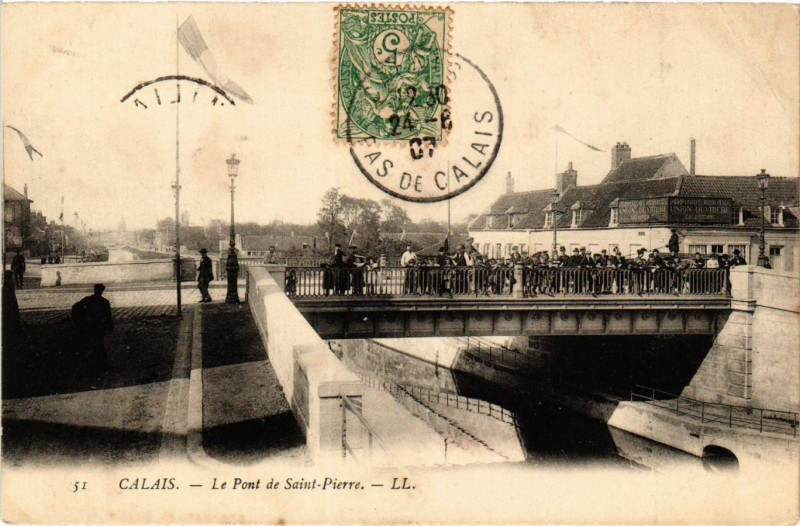 Carte postale ancienne Calais Le Pont de Saint-Pierre à Calais