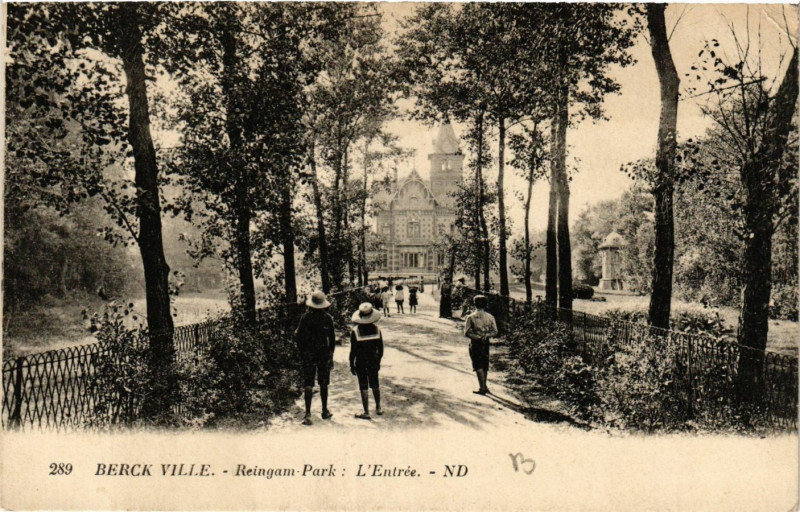 Carte postale ancienne Berck-Ville Reingam Park-L'Entrée à Berck