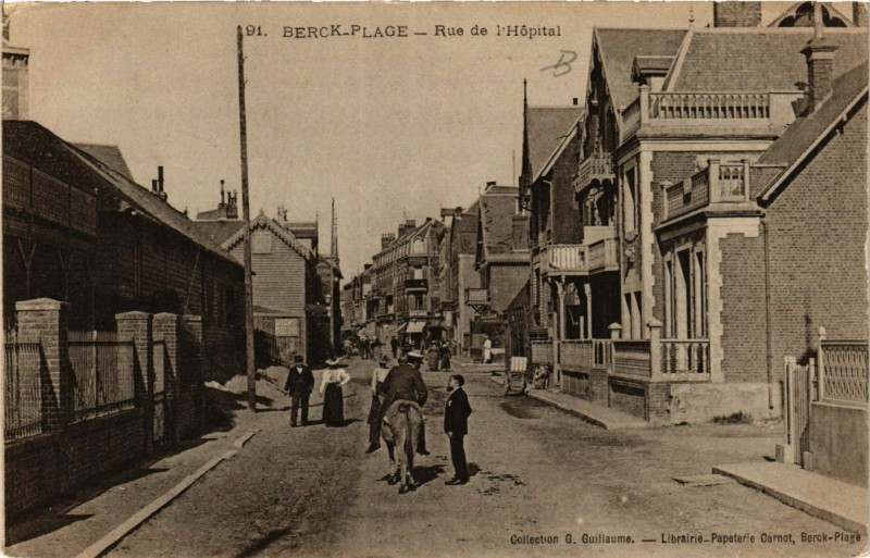 Carte postale ancienne Berck-Plage Rue de l'Hopital à Berck