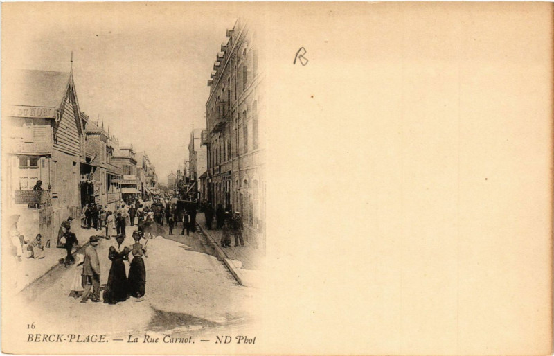 Carte postale ancienne Berck-Plage La Rue Carnot à Berck