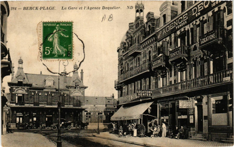Carte postale ancienne Berck-Plage La Gare et l'Agence Dequéker à Berck