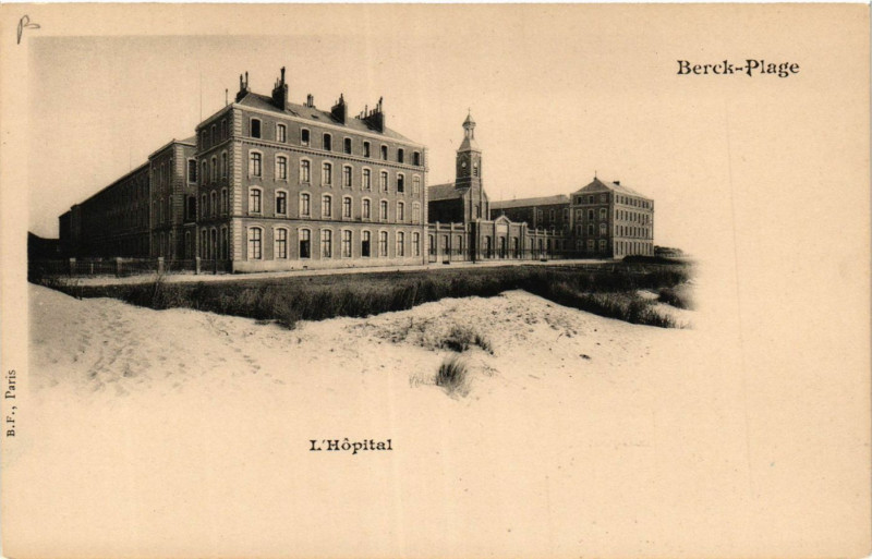 Carte postale ancienne Berck-Plage L'Hopital à Berck