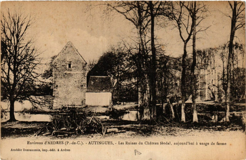 Carte postale ancienne Autingues Les Ruines du Chateau féodal à Autingues