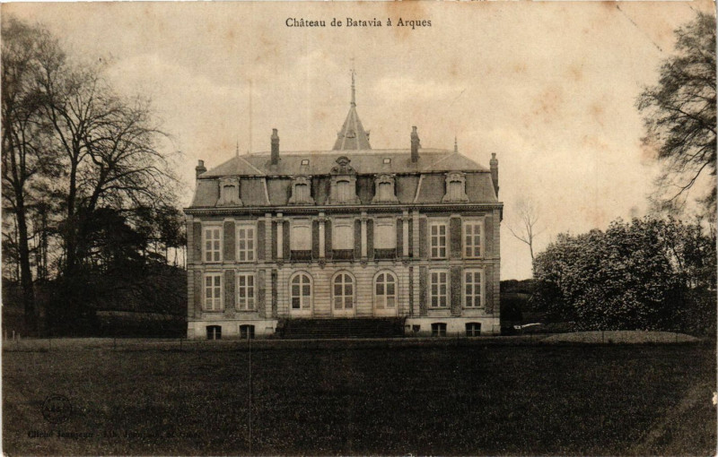 Carte postale ancienne Arques Chateau de Batavia à Arques