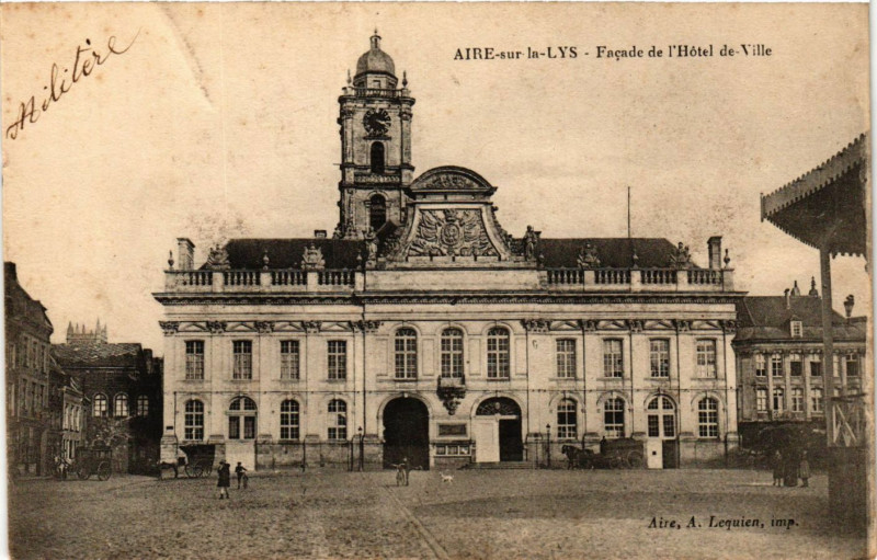 Carte postale ancienne Aire-sur-la-Lys Facade de l'Hotel de Ville à Aire-sur-la-Lys