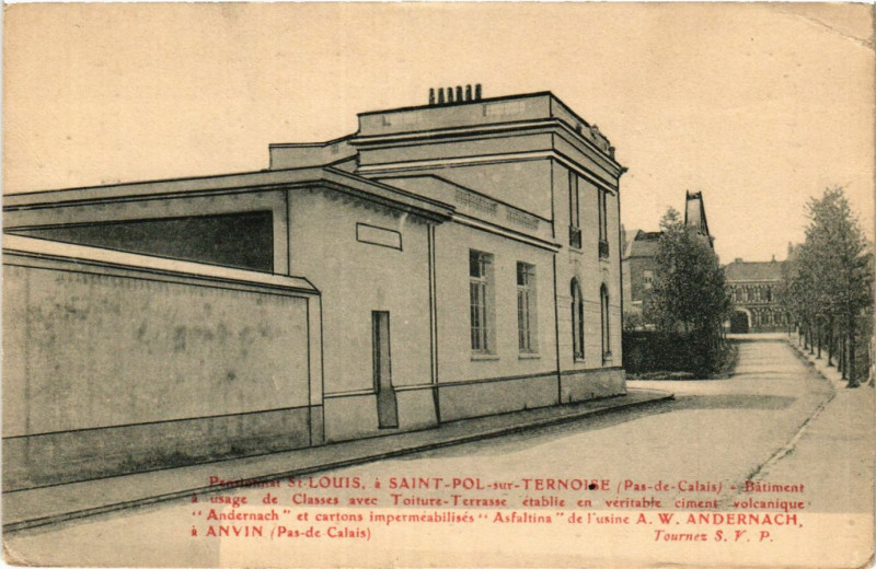 Carte postale ancienne Saint-Pol-sur-Ternoise Pensionnat Saint-Louis Batiment a Usage de Classes à Saint-Pol-sur-Ternoise