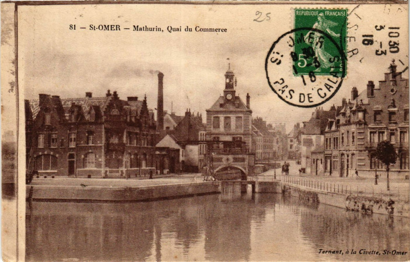 Carte postale ancienne Saint-Omer Marthurin Quia de la Commerce à Saint-Omer