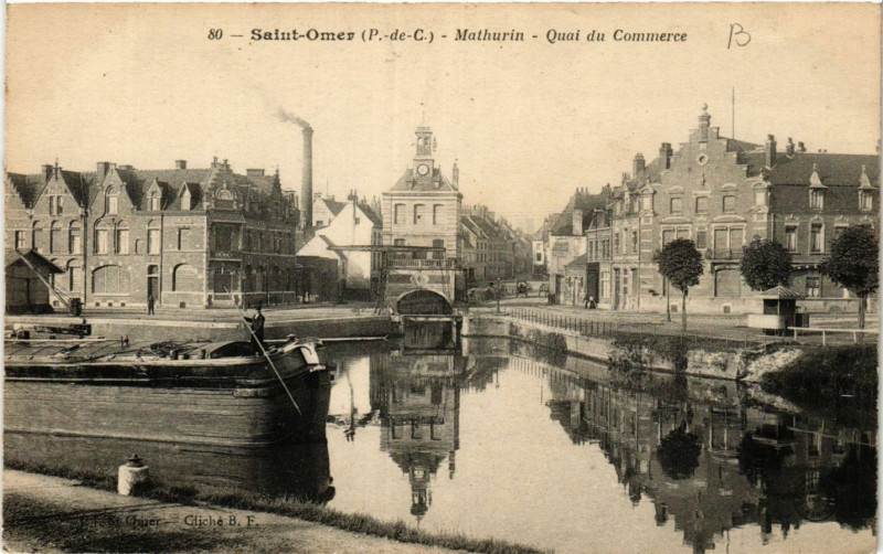 Carte postale ancienne Saint-Omer Marthurin - Quai du Commerce à Saint-Omer