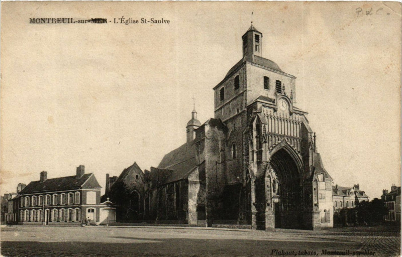 Carte postale ancienne Montreuil-sur-Mer Eglise Saint-Saulve à Montreuil