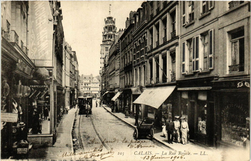 Carte postale ancienne Ed. Ll Calais La Rue Royale à Calais