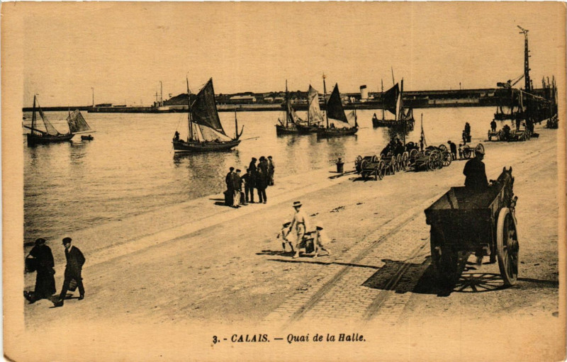 Carte postale ancienne Calais Quai de la Halle à Calais