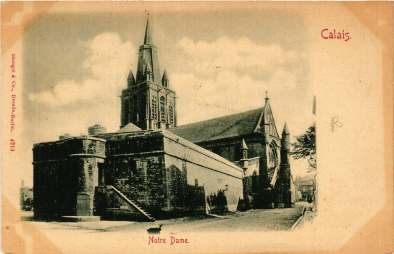 Carte postale ancienne Calais Notre-Dame à Calais