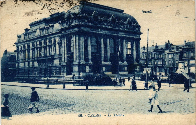 Carte postale ancienne Calais Le Theatre à Calais