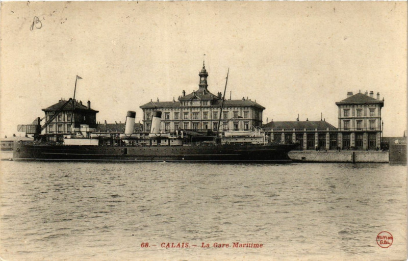 Carte postale ancienne Calais La Gare Maritime à Calais
