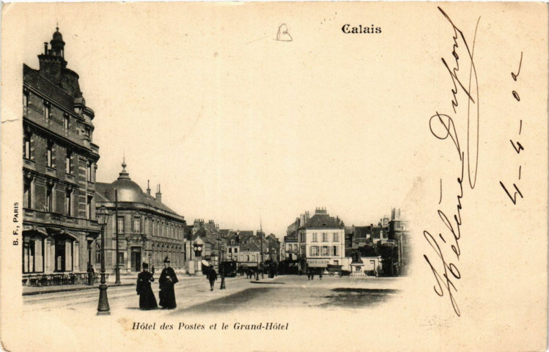 Carte postale ancienne Calais Hotel des Postes et le Grand-Hotel à Calais