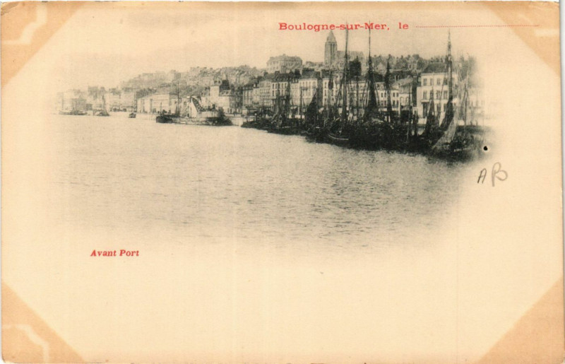 Carte postale ancienne Boulogne-sur-Mer Avant Port à Boulogne-sur-Mer
