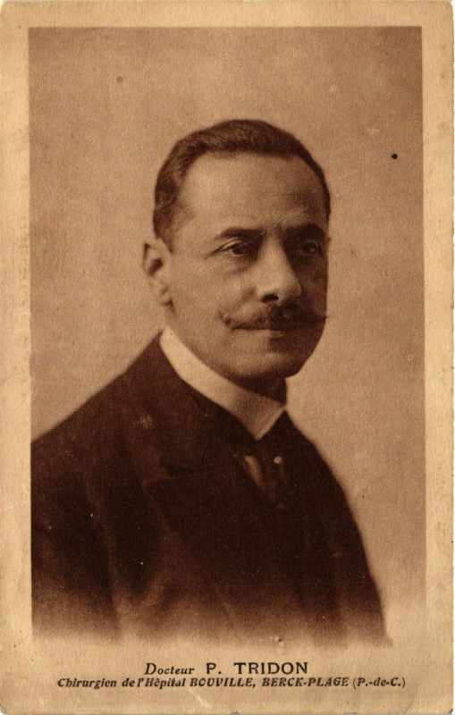 Carte postale ancienne Docteur P. Tridon Chirurgien de l'Hopital Bouville Berck-Plage à Berck