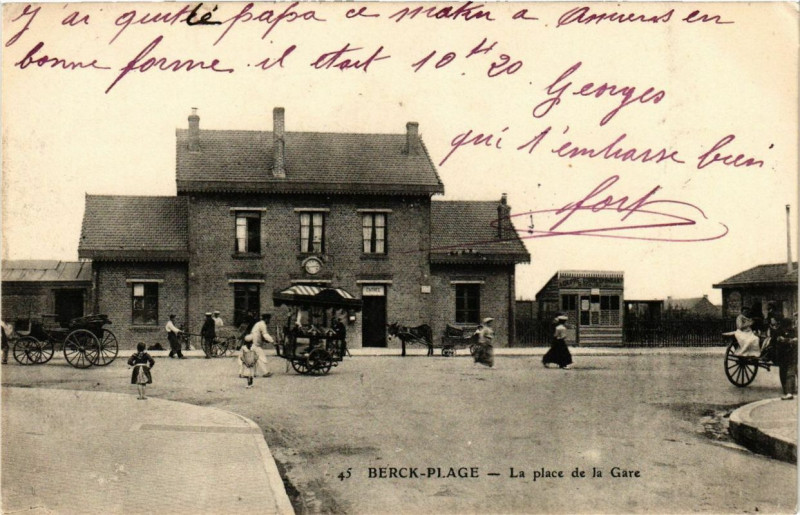 Carte postale ancienne Berck-Plage La place de la Gare à Berck