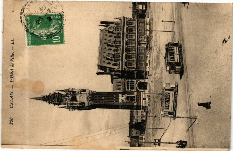 Carte postale ancienne Calais - L'Hotel de Ville à Calais