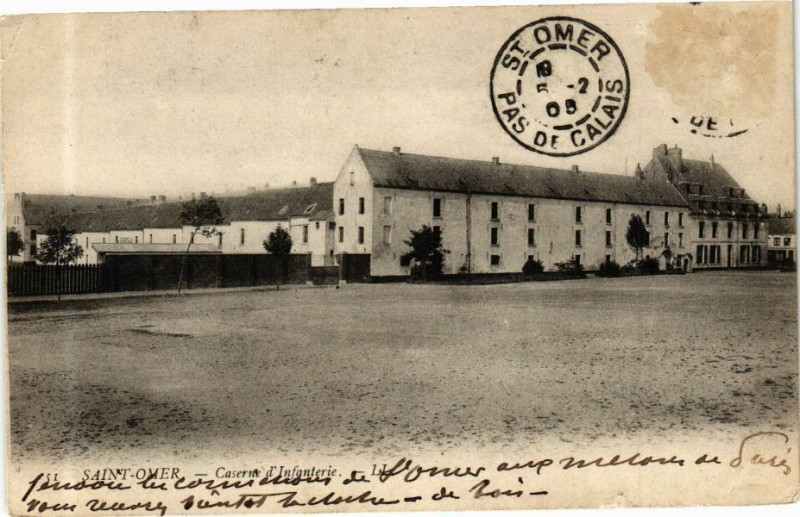Carte postale ancienne Saint-Omer - Caserne d'Infanterie à Saint-Omer