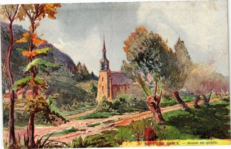 Carte postale ancienne Route de Berck - Eglise de Quend à Berck