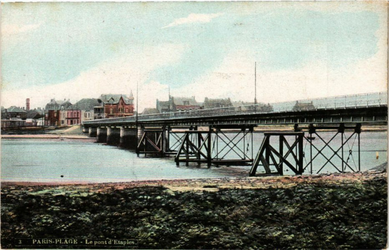 Carte postale ancienne Paris-Plage - Le pont d'Etaples
