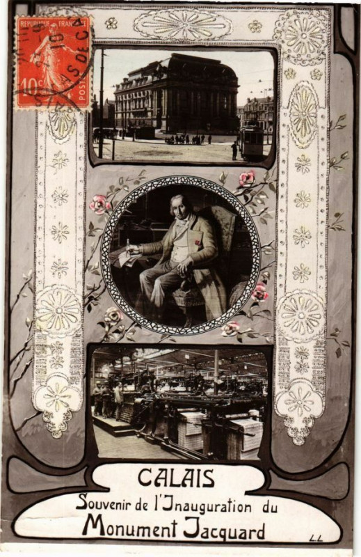 Carte postale ancienne Calais - Souvenir de l'Inauguration du Monument Jacquard à Calais