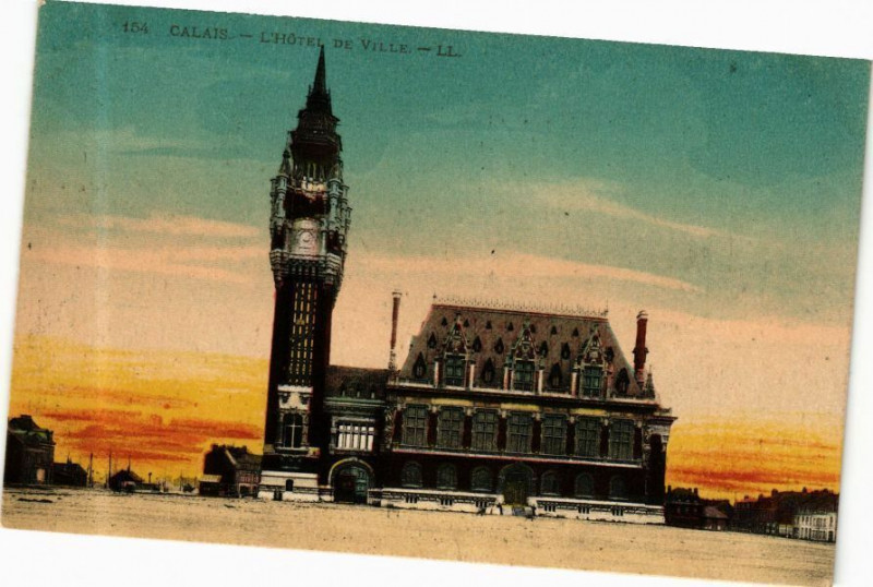 Carte postale ancienne Calais - L'Hotel de Ville à Calais