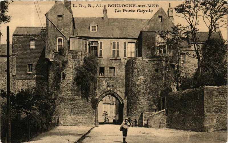 Carte postale ancienne Boulogne-sur-Mer - La Porte Gayole à Boulogne-sur-Mer