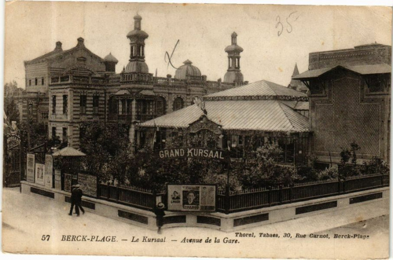 Carte postale ancienne Berck-Plage - Le Kursaal-Avenue de la Gare à Berck