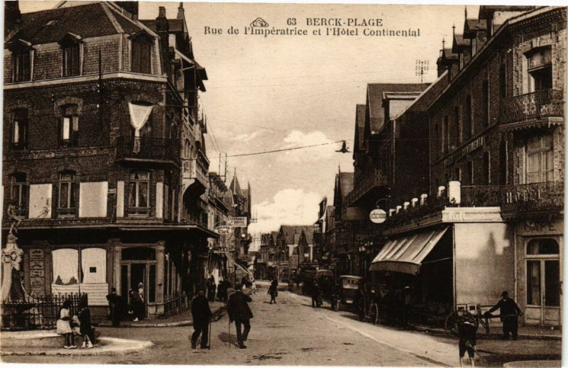 Carte postale ancienne Berck-Plage - Rue de l'imperatrice et l'hotel continental à Berck
