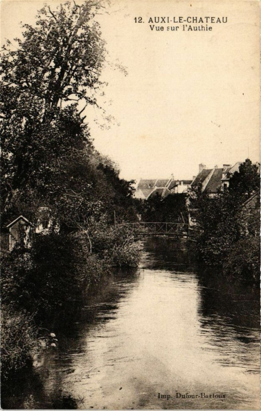 Carte postale ancienne Auxi-le-Chateau - Vue sur l'authie à Auxi-le-Château