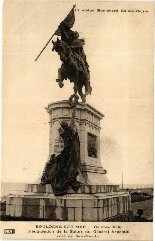 Carte postale ancienne Boulogne-sur-Mer - La Statue du Général José de San Martin à Boulogne-sur-Mer