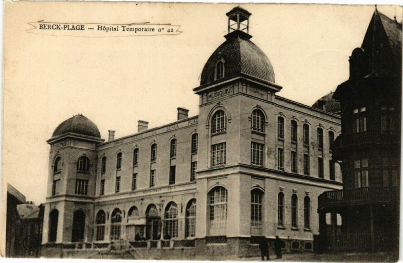 Carte postale ancienne Berck-Plage - Hopital Temporaire n. 42 à Berck