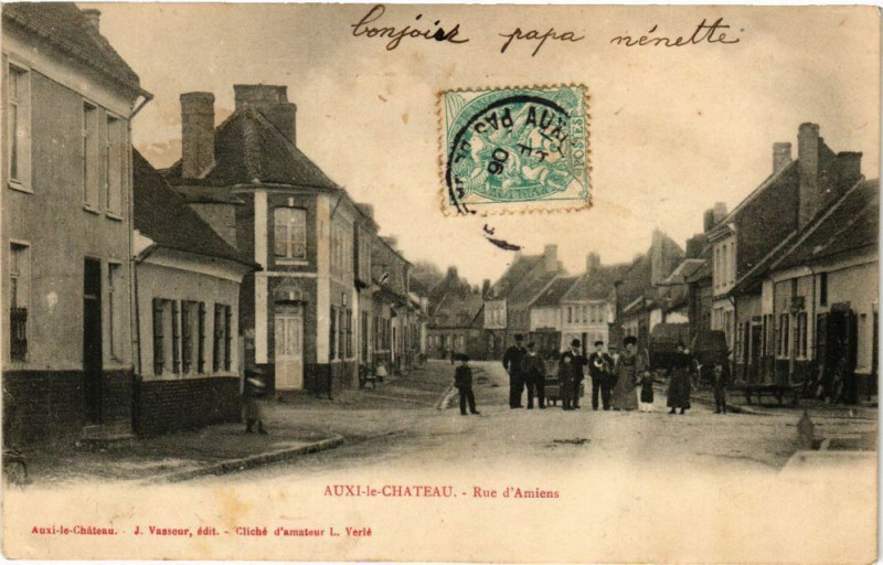 Carte postale ancienne Auxi-le-Chateau - Rue d'Amiens à Auxi-le-Château