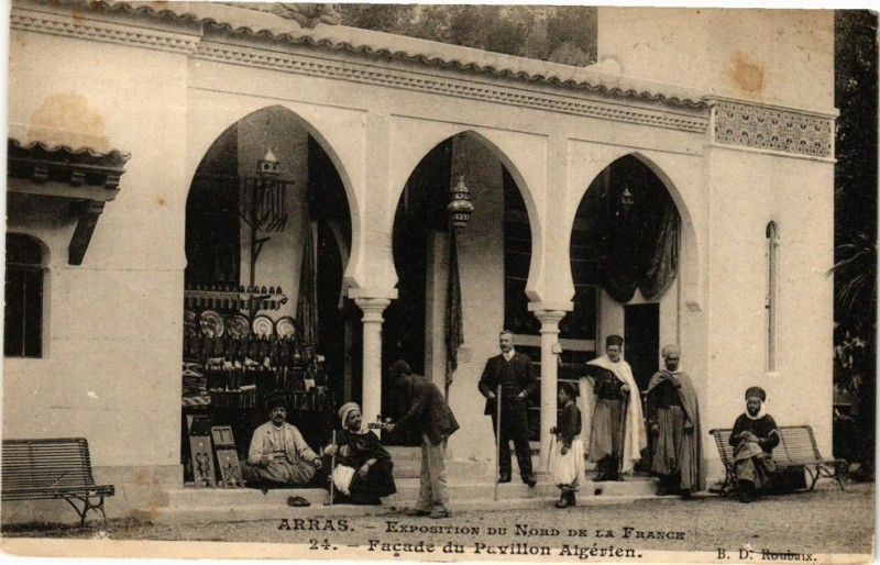 Carte postale ancienne Arras -Exposition du Nord le la France -Facade du Pavillon Algérien à Arras