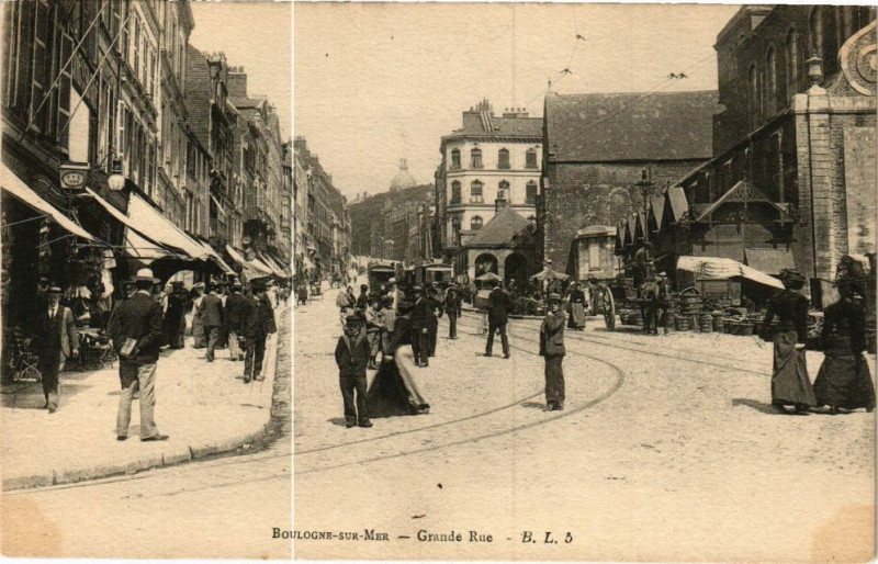 Carte postale ancienne Boulogne-sur-Mer - Grande rue à Boulogne-sur-Mer