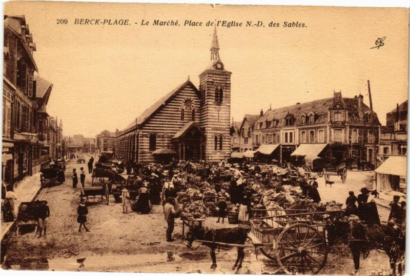 Carte postale ancienne Berck-Plage - Le Marché.Place de l'Eglise N.-D. des Sables à Berck