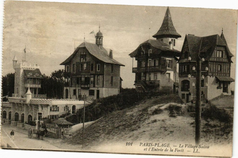 Carte postale ancienne Paris-Plage - Le Village Suisse et l'Entrée de la Forét