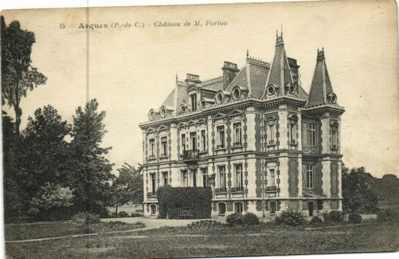 Carte postale ancienne Arques - Chateau de M. Porion à Arques